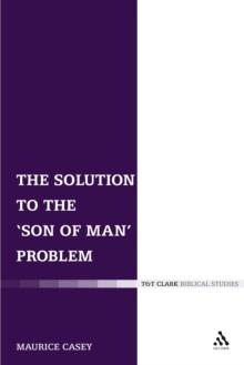 The Solution to the 'Son of Man' Problem