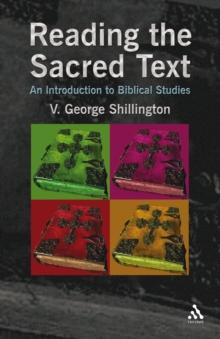 Reading the Sacred Text : An Introduction in Biblical Studies