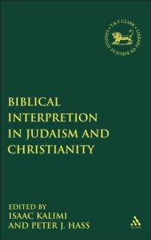 Biblical Interpretation in Judaism and Christianity