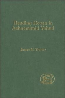 Reading Hosea in Achaemenid Yehud