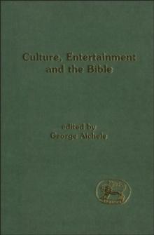 Culture, Entertainment, and the Bible