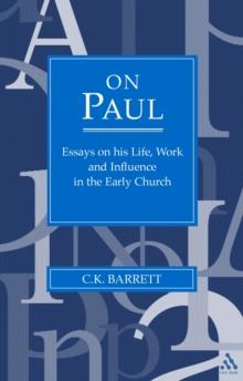 On Paul : Essays on His Life, Work, and Influence in the Early Church