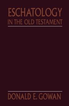 Eschatology in the Old Testament