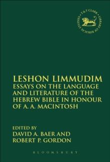 Leshon Limmudim : Essays on the Language and Literature of the Hebrew Bible in Honour of A.A. Macintosh