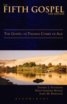 The Fifth Gospel (New Edition) : The Gospel of Thomas Comes of Age