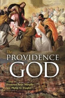 The Providence of God : Deus Habet Consilium