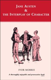 Jane Austen and the Interplay of Character