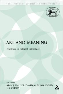 Art and Meaning : Rhetoric in Biblical Literature