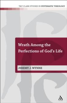 Wrath Among the Perfections of God's Life