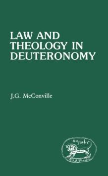 Law and Theology in Deuteronomy