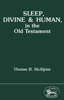 Sleep, Divine and Human, in the Old Testament