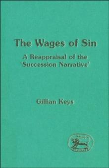 The Wages of Sin : A Reappraisal of the 'Succession Narrative'