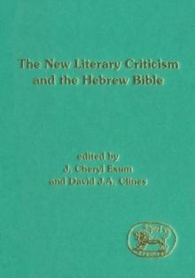 The New Literary Criticism and the Hebrew Bible