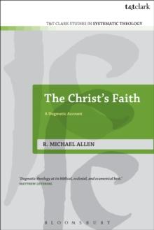 The Christ's Faith : A Dogmatic Account