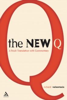 The New Q : A Translation with Commentary