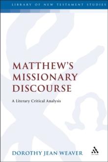 Matthew's Missionary Discourse : A Literary-Critical Analysis