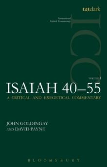 Isaiah 40-55 Vol 1 (ICC) : A Critical and Exegetical Commentary