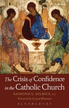 The Crisis of Confidence in the Catholic Church