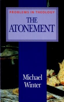 The Atonement (Problems in Theology)