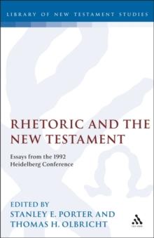 Rhetoric and the New Testament : Essays from the 1992 Heidelberg Conference