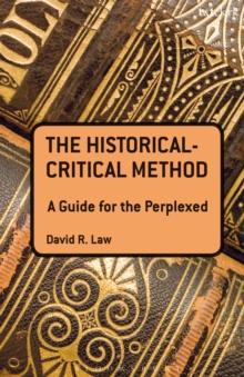 The Historical-Critical Method: A Guide for the Perplexed