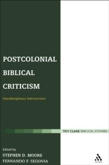 Postcolonial Biblical Criticism : Interdisciplinary Intersections