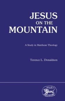 Jesus on the Mountain: A Study in Matthew