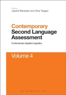 Contemporary Second Language Assessment : Contemporary Applied Linguistics Volume 4