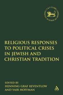 Religious Responses to Political Crises in Jewish and Christian Tradition