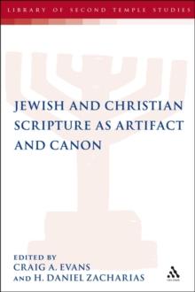 Jewish and Christian Scripture as Artifact and Canon