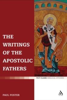 The Writings of the Apostolic Fathers