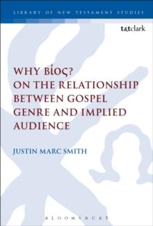 Why Bios? On the Relationship Between Gospel Genre and Implied Audience