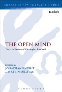 The Open Mind : Essays in Honour of Christopher Rowland