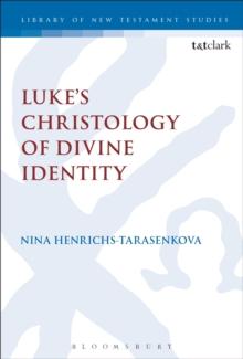 Lukes Christology of Divine Identity