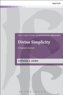 Divine Simplicity : A Dogmatic Account