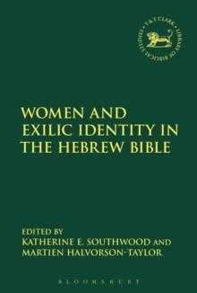 Women and Exilic Identity in the Hebrew Bible