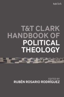 T&T Clark Handbook of Political Theology