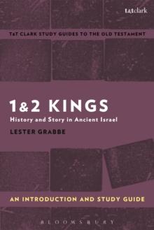 1 & 2 Kings: An Introduction and Study Guide : History and Story in Ancient Israel