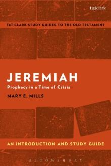 Jeremiah: An Introduction and Study Guide : Prophecy in a Time of Crisis