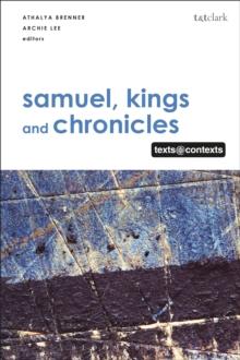 Samuel, Kings and Chronicles I : Texts @ Contexts