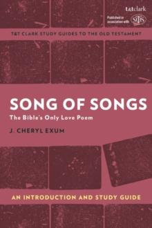 Song of Songs: An Introduction and Study Guide : The Bible s Only Love Poem