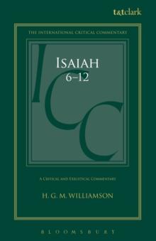 Isaiah 6-12 : A Critical and Exegetical Commentary