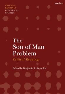 The Son of Man Problem: Critical Readings