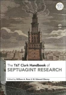 T&T Clark Handbook of Septuagint Research