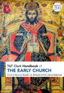 T&T Clark Handbook of the Early Church : T&T Clark Companion