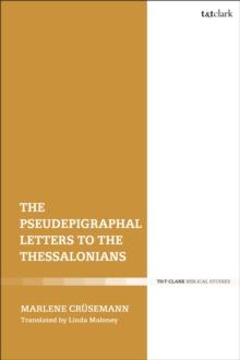 The Pseudepigraphal Letters to the Thessalonians