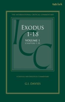 Exodus 1-18: A Critical and Exegetical Commentary : Volume 1: Chapters 1-10