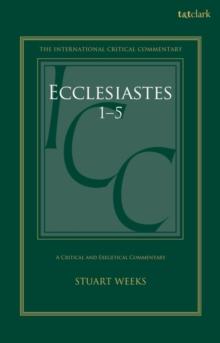 Ecclesiastes 1-5 : A Critical and Exegetical Commentary