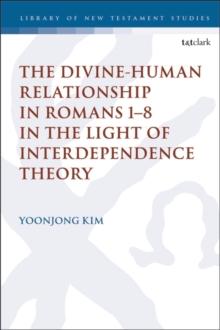 The Divine-Human Relationship in Romans 18 in the Light of Interdependence Theory