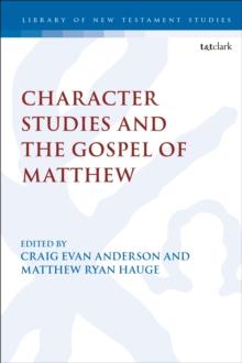 Character Studies in the Gospel of Matthew